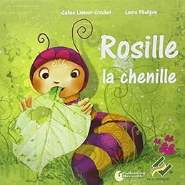 Rosille la chenille