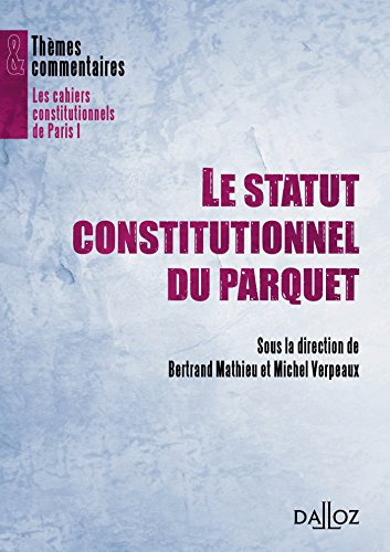 Le  statut constitutionnel du parquet