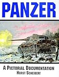 Panzer- A Pictorial Documentation of the German Battle Tanks of World War II by 
