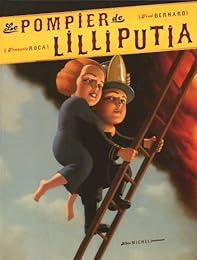 Le  pompier de Lilliputia