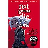 not gonna die in the dark: episode 1: a supernatural thriller