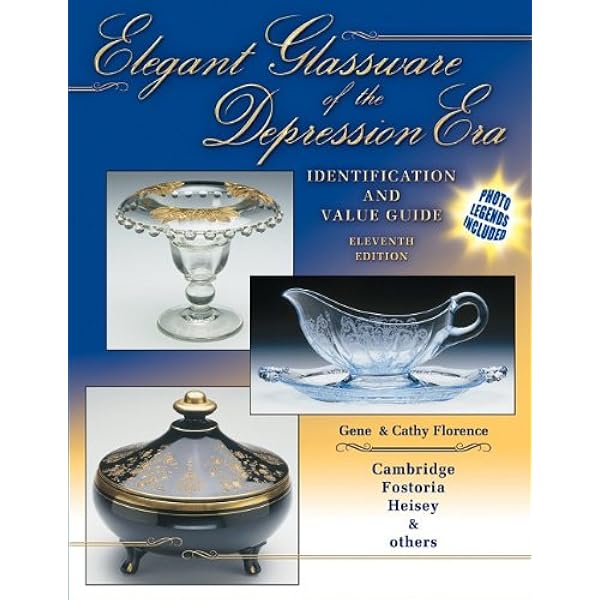 Elegant Glassware of the Depression Era Thirteenth Edition