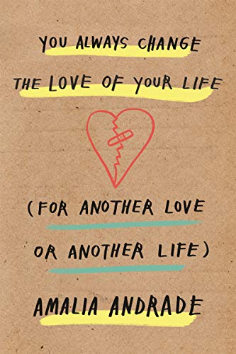 You Always Change The Love Of Your Life For Another Love - 