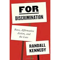 For Discrimination: Race, Affirmative Action, and the Law