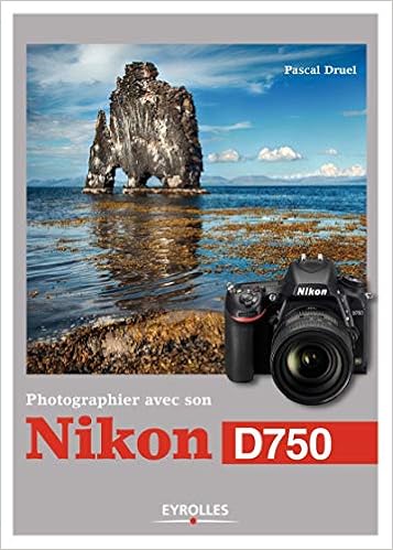 Photographier avec son Nikon D750: Amazon.es: Druel, Pascal ...