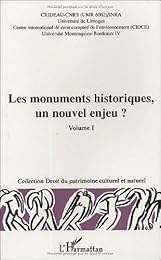 Les  monuments historiques, un nouvel enjeu ?