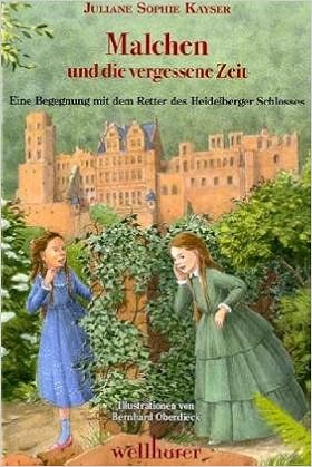 Malchen und die vergessene Zeit: Eine Begegnung mit dem Retter des Heidelberger Schlosses