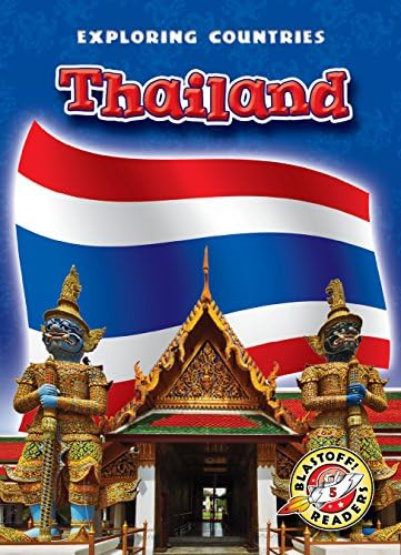 Thailand (Paperback) (Blastoff! Readers: Exploring Countries) (Exploring Countries: Blastoff! Readers, Level 5)