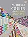 Modern Quilts from the Blogging Universe by That Patchwork Place