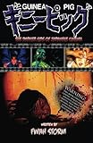 Guinea Pig: The Darker Side Of Japanese Cinema by Fwah Storm