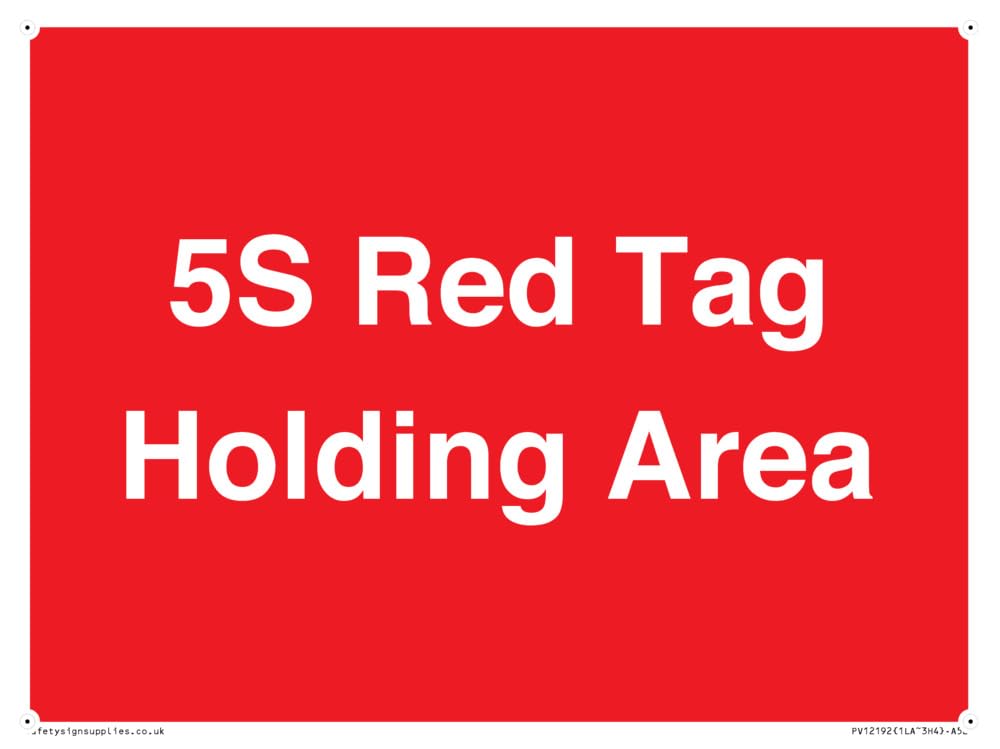 5S Red Tag Holding Area Sign - 200x150mm - A5L