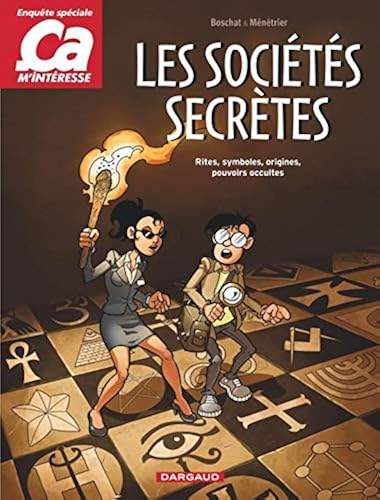 Download Ça m'intéresse - tome 3 - Sociétés secrètes (Les) PDF