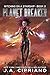 Planet Breaker: A Supernatural Space Opera (Witching on a Starship Book 2)
