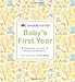 Baby's First Year: A Keepsake Journal of Milestone Moments
