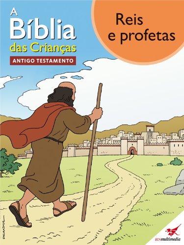 Livro A Bíblia das Crianças   Quadrinhos Reis e profetas