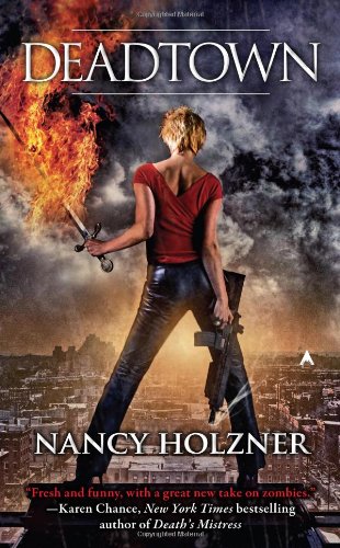 "Deadtown (A Deadtown Novel)" av Nancy Holzner