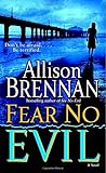 Fear No Evil: A Novel (No Evil Trilogy)