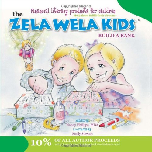 The Zela Wela Kids: Build a Bank