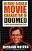10 Sure Signs a Movie Character is Doomed - Book by Richard Roeper