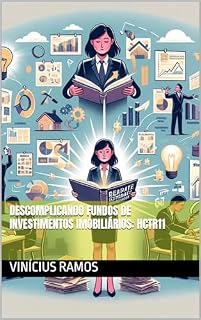 Livro Descomplicando Fundos De Investimentos Imobiliários: HCTR11