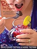 Rum & Red Peppers: 80 Caribbean, Armenian, Middle Eastern & Mediterranean Recipes by 