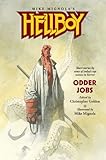 Hellboy: Odder Jobs by Christopher Golden, Mike Mignola