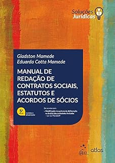 Livro Série Soluções Jurídicas-Manual de Redação de Contratos Sociais, Estatutos e Acordos de Sócios