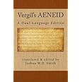Vergil's AENEID: A Dual-Language Edition