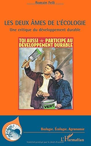 Download Les deux âmes de l'écologie : Une critique du développement durable PDF