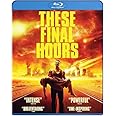 These Final Hours [Blu-ray]