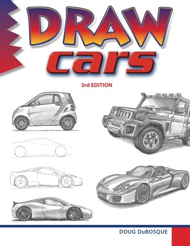Draw! Cars : Step By Step