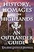 History, Homages and the Highlands: An Outlander Guide