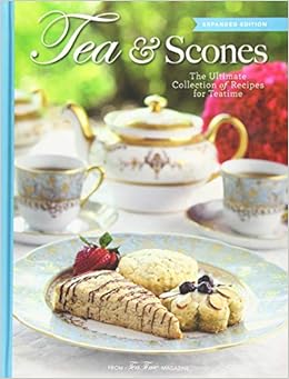 Tea Scones Updated Edition The Ultimate Collection Of Recipes For Teatime Amazon De Reeves Lorna Ables Fremdsprachige Bucher