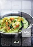 Soupes (French Edition) by 