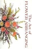 Hardcover Art of Flower Arranging, The Book