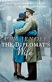Front cover for the book The Diplomat's Wife by Pam Jenoff