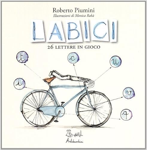 LABICI. 26 lettere in gioco. Ediz. illustrata : Piumini, Roberto, Rabà, M.:  Libri - Amazon