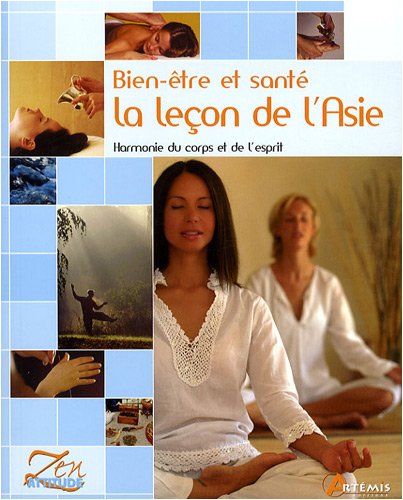 Bien-être et santé, la leçon de l'Asie