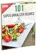 Best 4-Blade Vegetable Spiralizer, FREE 101 Healthy Eating Recipes E-Cookbook, Knife, Julienne Peeler, Spiral Slicer, Perfect for Vegetarian or Vegan Cooking, Compared to Veggetti or Paderno Brands