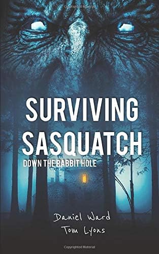 Surviving Sasquatch: Down the Rabbit Hole (Surviving Sasquatch, Book 5)