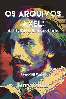 Livro Os Arquivos Axel: A História de Cardenio