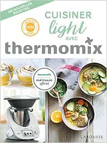 Cuisiner Light Avec Thermomix French Edition Abraham Berengere