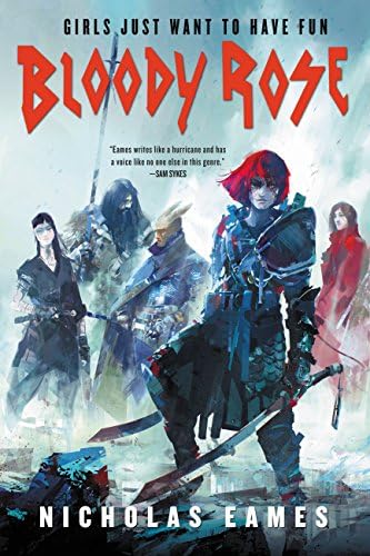 クールガール XIXOX Bloody×Rose XX-01 Bloody Rose: Nicholas Eames: 9780356509044: Amazon.com: Books