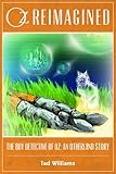 Oz Reimagined: The Boy Detective of Oz: An Otherland Story