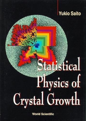 Download Statistical Physics Of Crystal Growth PDF