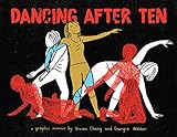 Dancing after TEN by