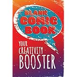 Blank Comic Book - Your Creativity Booster: Comic Notebook For Kids And Adults - 6x9 inches, 120 pages wich blank strips