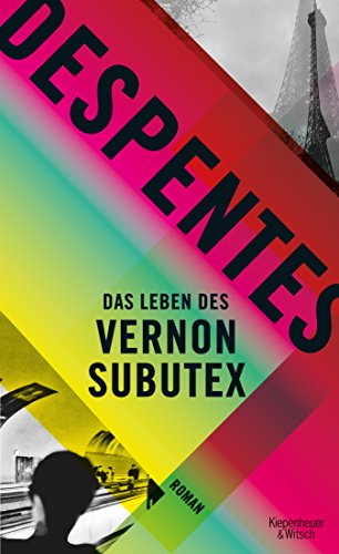 Das Leben des Vernon Subutex: Roman (German Edition)