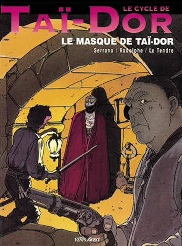 Download Le Cycle de Tai-Dor. Le Masque de Tai-Dor, tome 2 PDF