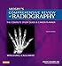 Mosby's Comprehensive Review of Radiography: The Complete Study Guide and Career Planner (Mosby's Complete Review of Radiography)